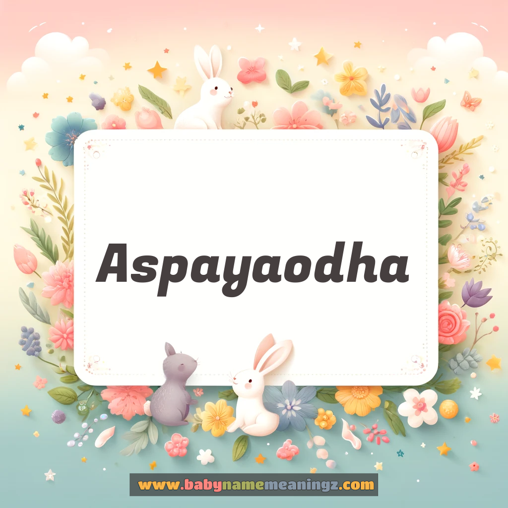 Aspayaodha Name Meaning  In Urdu & English (اسپیودھا  Boy) Complete Guide