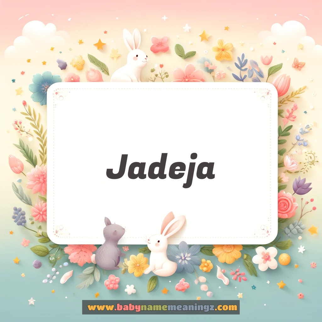 Jadeja Name Meaning  ( Girl) Complete Guide