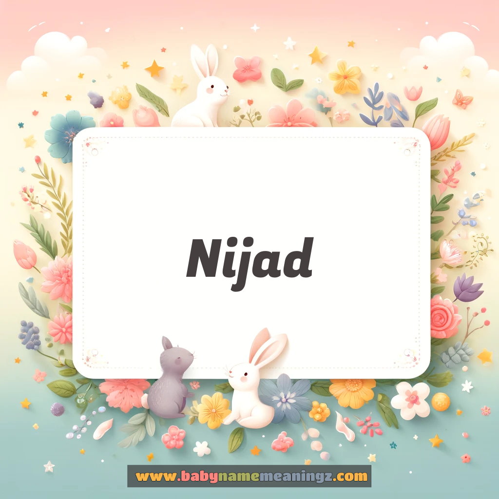 Nijad Name Meaning  In Urdu (نجاد Boy) Complete Guide
