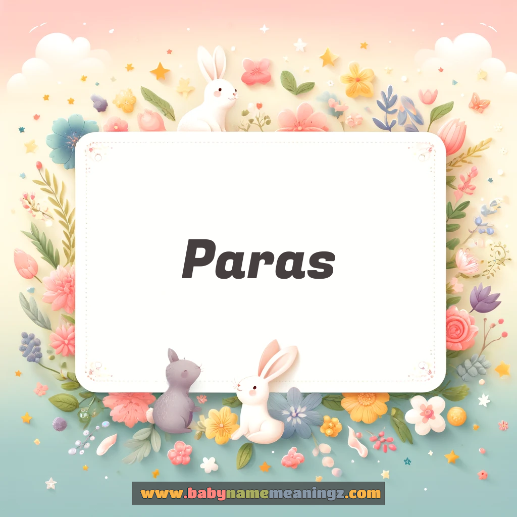 Paras Name Meaning & Paras (پارس) Origin, Lucky Number, Gender, Pronounce