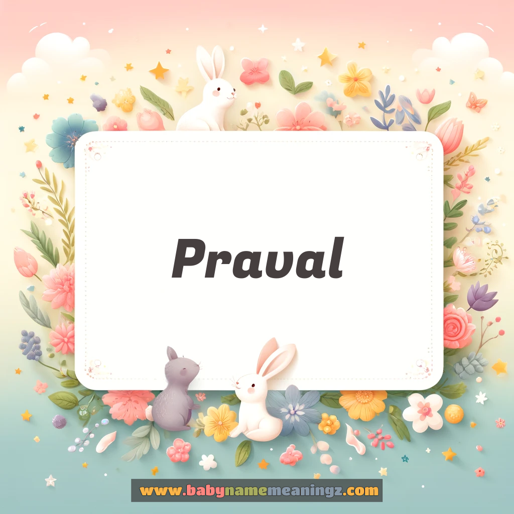 Praval Name Meaning  In Hindi & English (प्रवाल  Boy) Complete Guide