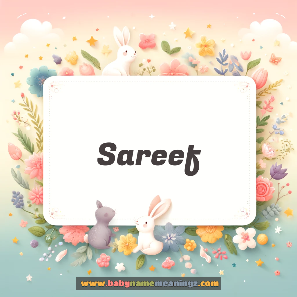 Sareef Name Meaning  In Urdu (صریف Girl) Complete Guide