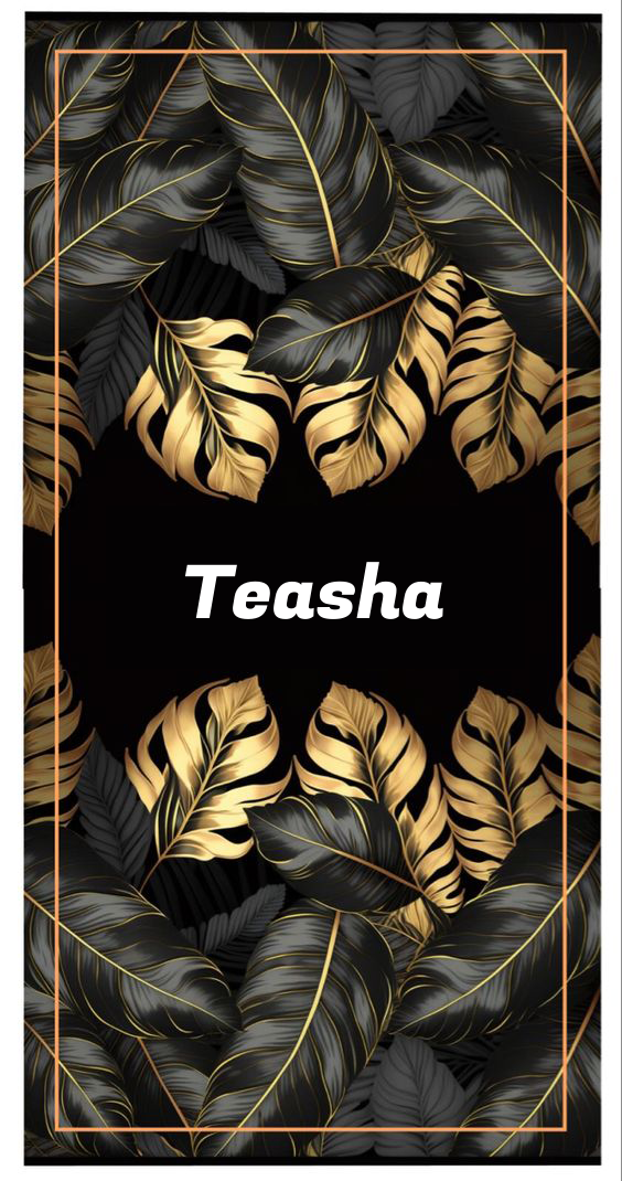 Teasha Name Meaning -  Origin and Popularity