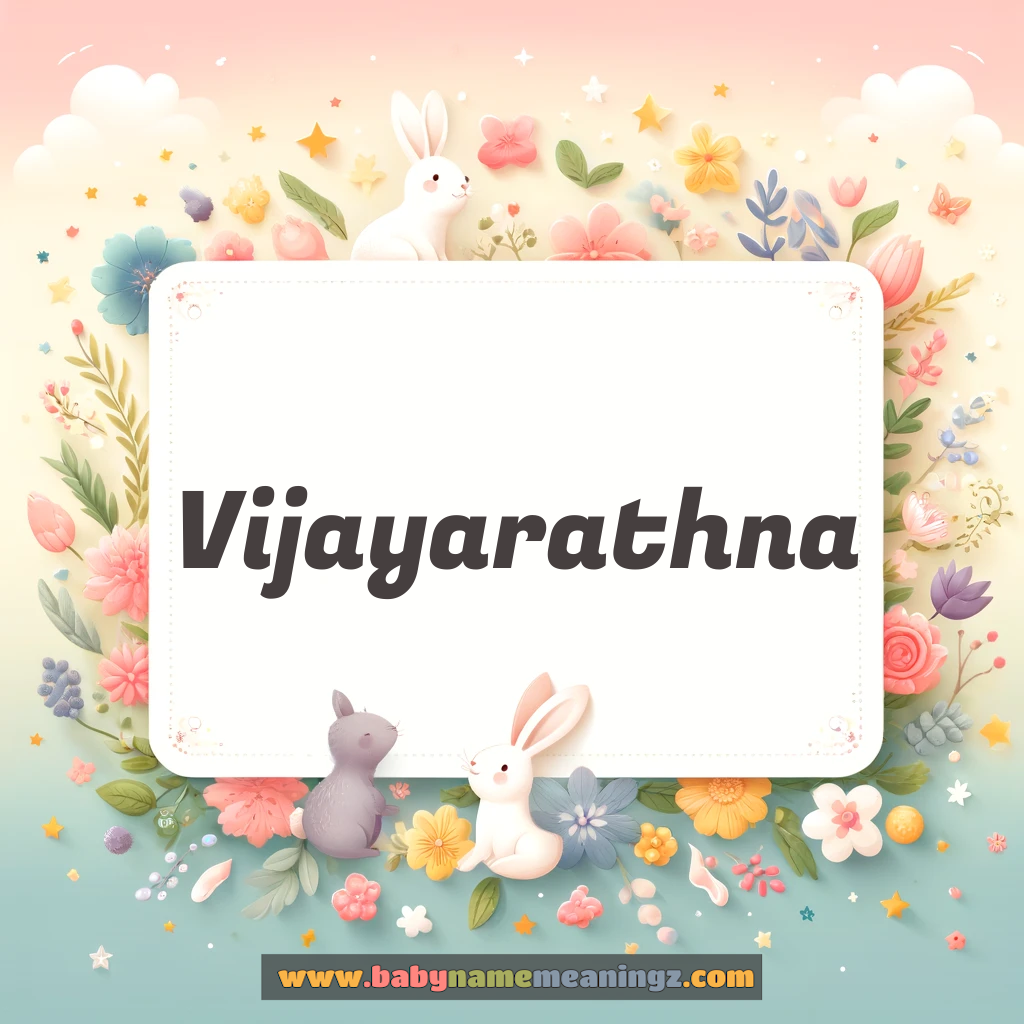 Vijayarathna Name Meaning  In Hindi & English (विजयरत्न  Boy) Complete Guide