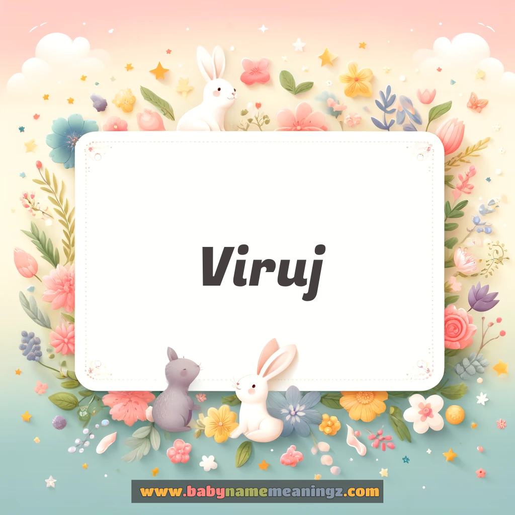 Viruj Name Meaning  In Hindi & English (विरुजु  Boy) Complete Guide